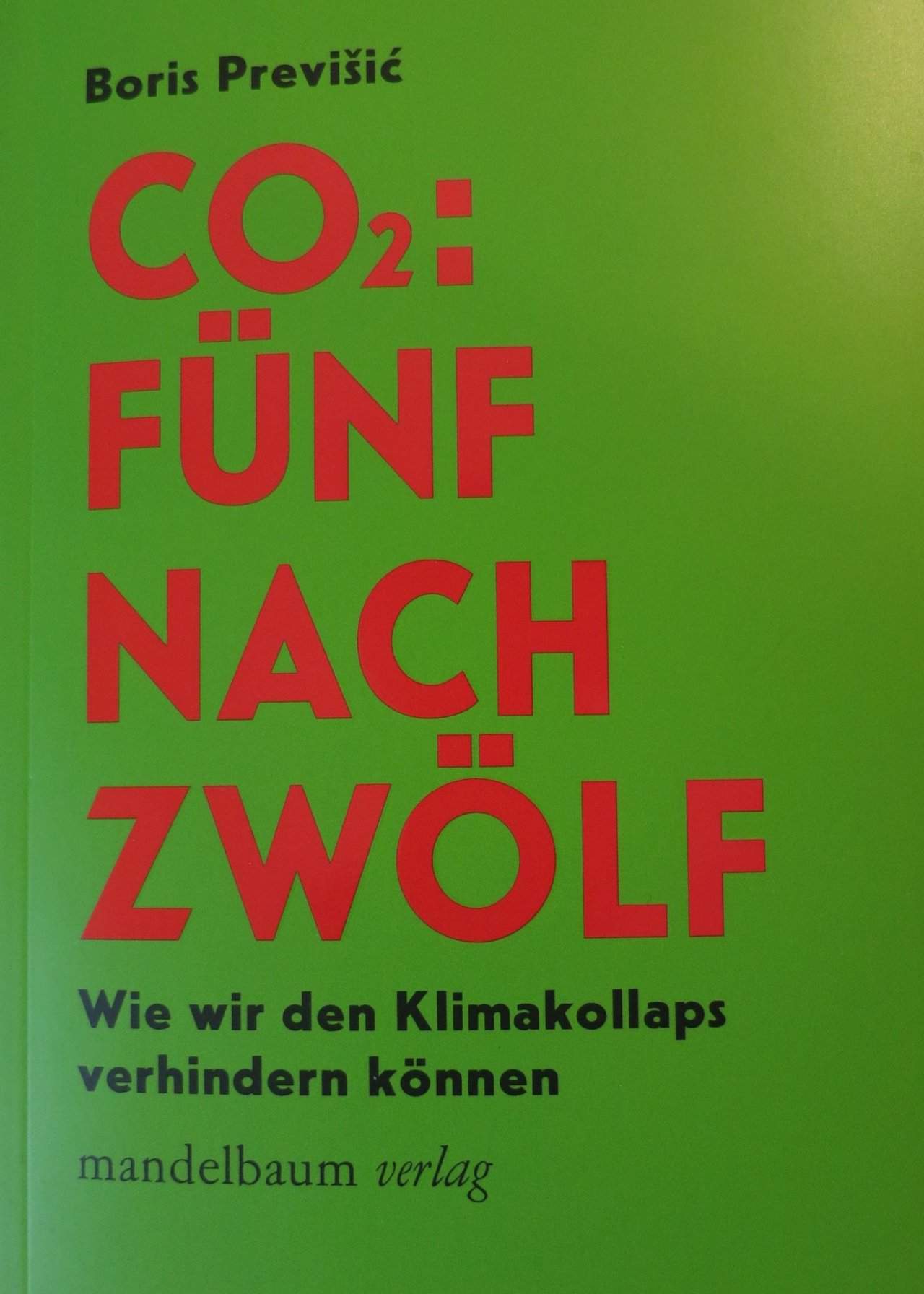 Boris Previšić - CO2 Fünf nach Zwölf