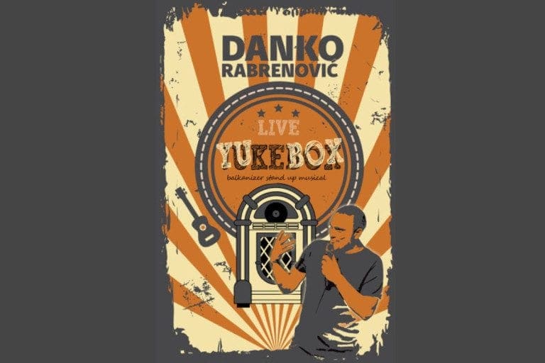 Danko Rabrenović - YU-Box balkanski stand up mjuzikl