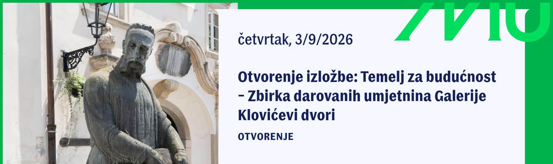 Otvorenje izložbe: Temelj za budućnost – Zbirka darovanih umjetnina Galerije Klovićevi dvori - Klovicevi Iz
